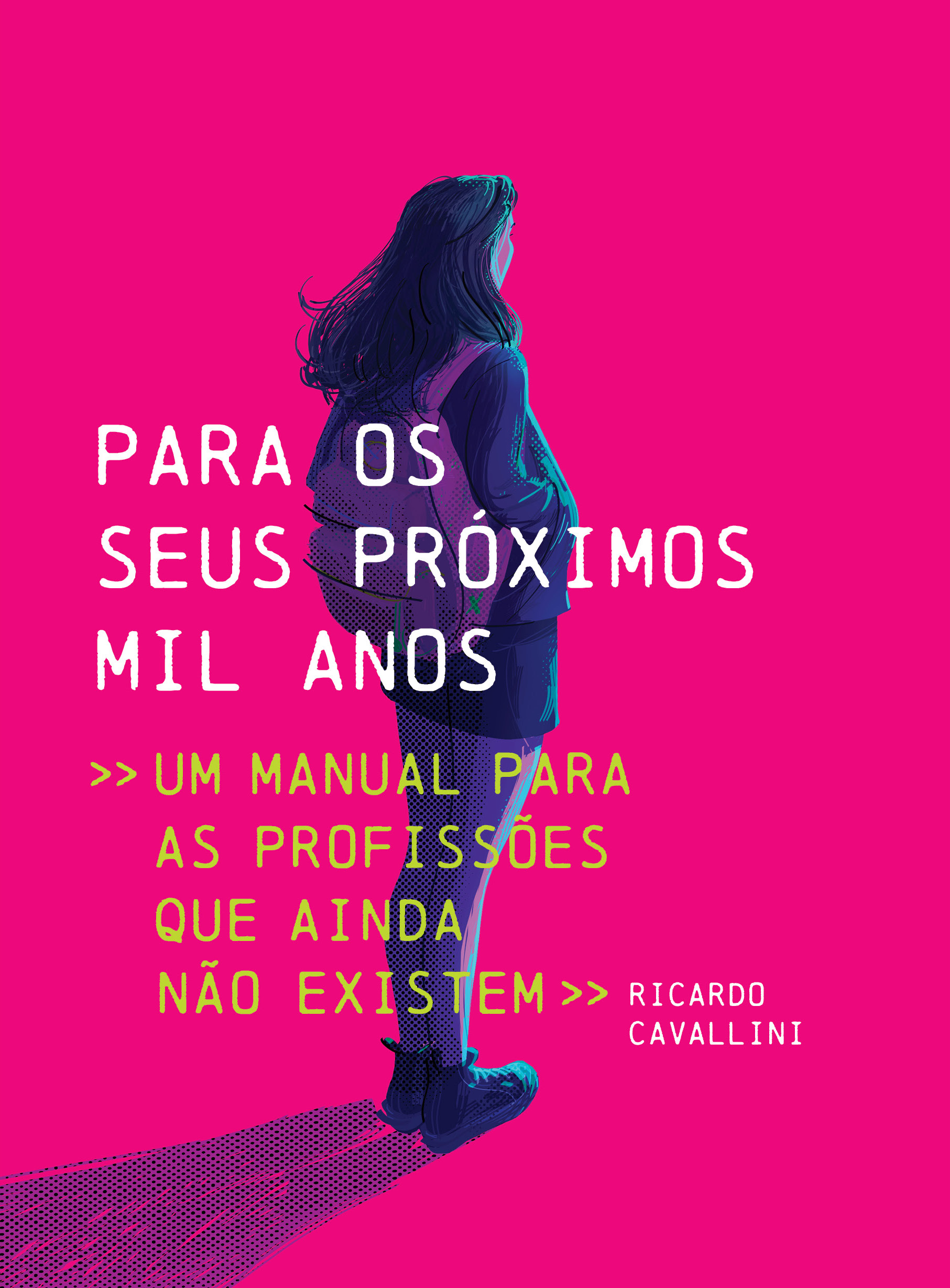 Capa do livro Para os Seus Próximos Mil Anos